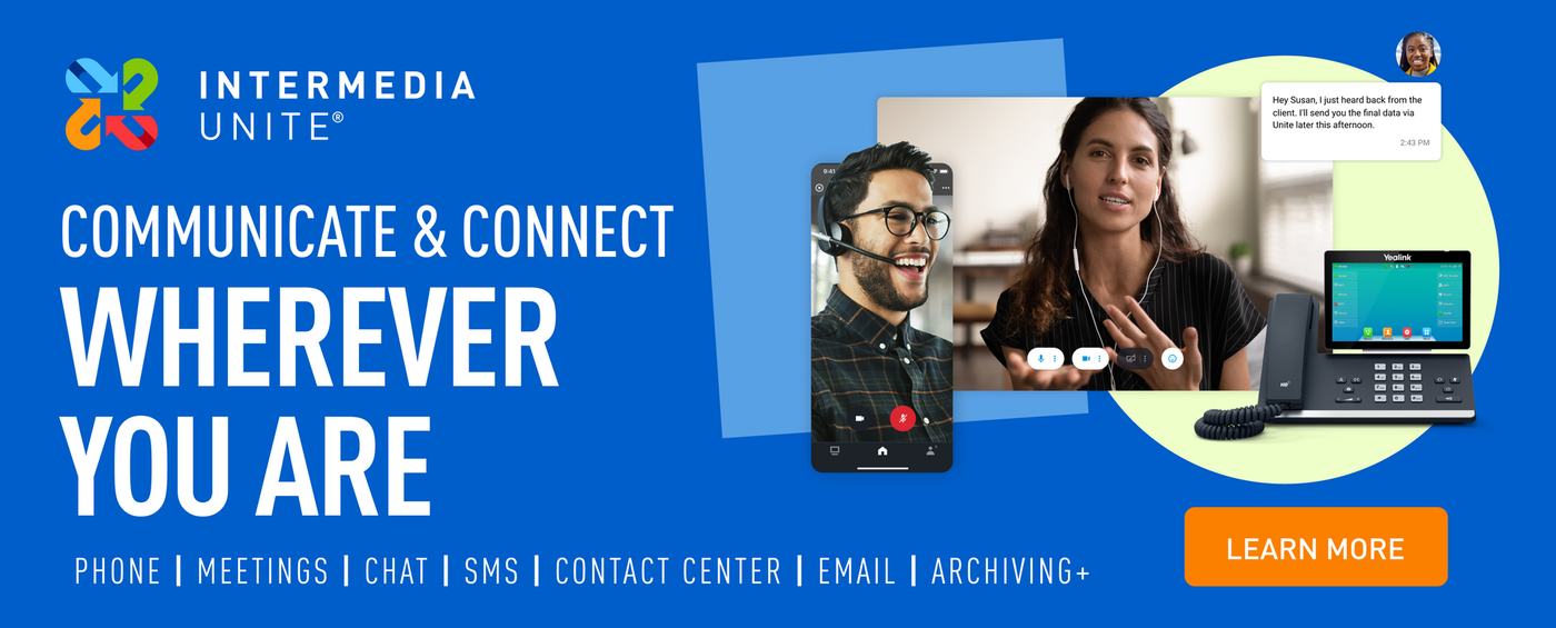 Intermedia Unite: communicate and connect wherever you are